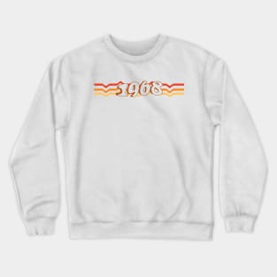 1968 Crewneck Sweatshirt